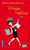 Un baiser,  l'addition - La serveuse se met à table… Heather & Rose Mc Dowell -  Roman, humour - Macdowell Heather - Libristo