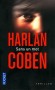 Sans un mot -  Jeux dangereux…  -  	  Jusqu'à quel point connaît-on son enfant ? Mike et Tia ne cessent de se poser la question  -  Harlan Coben -  Thriller - Harlan Coben