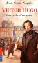  Victor Hugo - La révolte d'un géant  -   Valentin a des rêves plein la tête. Son voeu le plus cher est de devenir poète, comme Victor Hugo. - Jean-Côme Noguès - Roman - Jean-Côme NOGUES