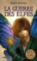 La Guerre des Elfes - La vie de Henry Atherton bascule le jour où il capture...un papillon ! - Par Herbie Brennan - Roman, jeunesse, 10-12 ans