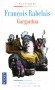 Gargantua - ogre démesuré et grand seigneur de Touraine dont les aventures paraissent encore suspectes aux théologiens. - François Rabelais - Classique - Comprendre : 18 pages pour aller à l’essentiel ; 43 pages pour approfondir.