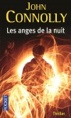 Les anges de la nuit -  Entré tout jeune dans une sanglante confrérie - les Faucheurs - Louis y a appris les rudiments d’un sale boulot. - John Connolly  -  Thriller - Connolly John - Libristo