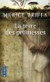 La terre des promesses- Nourrice dans une famille de riches agriculteurs à Burra, en Australie, Meggan se souvient de son passé en Cornouailles,  - Merice Briffa -  Roman - Merice Briffa