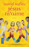 Jésus m'aime - 	  Grand, chevelu, une barbe soigneusement taillée et des yeux très doux  - David Safier -  Roman - Safier David - Libristo