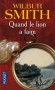 Quand le lion a faim -  1876, Afrique du Sud. La brousse du Natal a bercé l'enfance des jumeaux Courtney. - Wilbur Smith -  Roman - Wilbur Smith