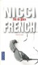 Feu de glace - Un échange de regard peut changer une vie...- FRENCH NICCI   - Thriller - Nicci FRENCH