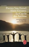 Le Cercle des Anciens - Des hommes-médecine du monde entier autour du  Dalaï-Lama -  Patrice Van Eersel - Alain Grosrey -  Documents, spiritualité, ésotérisme, philosophie, religion, bouddhisme - VAN EERSEL Patrice, GROSREY Alain - Libristo