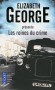 Les reines du crime - Leur royaume est celui de la peur, de la violence et du sang. Depuis des décennies, elles se partagent ce territoire où l’homme s’acharne à détruire, à piller, à tuer son prochain. - GEORGE ELIZABETH  -  Thriller - Elizabeth George