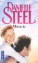 Miracle - Une violente tempête à San Francisco va bouleverser la vie de trois personnes qui n'étaient pas destinées à se rencontrer...  - Danielle Steel -  Sentimental - Danielle Steel