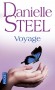Voyage -  L’histoire d’une femme victime de violence conjugale.   - Danielle Steel -  Sentimental - Danielle Steel