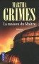 La maison du maiître -   Un meurtre vient d'être commis à l'hôtel Zetter, établissement londonien à la mode. - GRIMES MARTHA  - Thriller - Martha Grimes