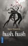 Hush, Hush - Dans la ville brumeuse de Portland, Nora tente de mener une vie ordinaire depuis la mort violente de son père - Becca Fitzpatrick - Science fiction - Becca Fitzpatrick