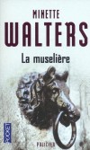 La muselière - Mathilda Gillespie parlait trop, buvait trop et terrorisait son entourage. Elle était richissime, avare et fabulatrice. - Minette Walters  -  Policier - WALTERS Minette - Libristo
