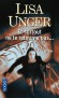 Et surtout ne te retourne pas - Quand l’homme de votre vie se fait l’artisan de votre mort… - Lisa Unger -  Thriller - Lisa Unger