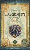 Les secrets de l'immortel Nicolas Flamel  - T1  - L'alchimiste - Un manuscrit ancien a disparu. Le monde moderne court à sa perte. Seuls Josh et Sophie sont capables de sauver l'humanité. - Michael Scott -  Fantastique - Scott Michael - Libristo