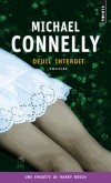 Deuil interdit - Becky, une jeune fille de 16 ans, est retrouvée morte, une balle tirée en pleine poitrine, sur une colline de Los Angeles. - Michael Connelly - Policier - CONNELLY Michael - Libristo