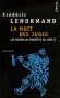  Les nouvelles enquêtes du juge Ti   -  Tome 2   -  La nuit des juges  -   Frédéric Lenormand -  Policier - Frederic Lenormand