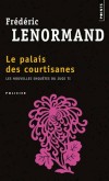  Les nouvelles enquêtes du juge Ti  -   Tome 3  -   Le palais des courtisanes -   Frédéric Lenormand  -  Policier - Lenormand Frederic - Libristo