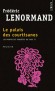  Les nouvelles enquêtes du juge Ti  -   Tome 3  -   Le palais des courtisanes -   Frédéric Lenormand  -  Policier - Frederic Lenormand