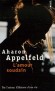  L'amour soudain   -  Aharon Appelfeld  -  Roman  - Aharon Appelfeld