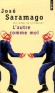  L'autre comme moi    -  José Saramago  -  Roman  -  Prix Nobel de littérature - Jose Saramago