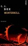 Winterkill - Joe Pickett, garde-chasse dans le Wyoming, surveille un troupeau de wapitis lorsque des coups de feu retentissent. - C-J Box - Policier - C. J. Box