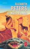 Le Maître d'Anubis - PETERS Elizabeth - Libristo
