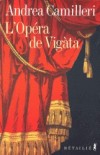 L'opéra de Vigata  - CAMILLERI ANDREA  -  Roman - Camilleri Andrea - Libristo