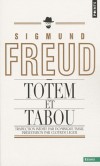 Totem et tabou - Dans le complexe d'Oedipe se rejoignent les débuts de la religion, de la morale, de la société et de l'art - Sigmund Freud - Psychanalyse - Sigmund Freud - Libristo