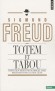 Totem et tabou - Dans le complexe d'Oedipe se rejoignent les débuts de la religion, de la morale, de la société et de l'art - Sigmund Freud - Psychanalyse - Freud Sigmund