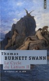 Cycle du latium - T2- Le peuple de la mer - Les échos de la guerre de Troie finissent de s'estomper; une nouvelle aventure commence...- Thomas Burnett Swann - Science Fiction - Burnett Swann thomas - Libristo