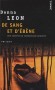 De sang et d'ébène - Personne n'a rien vu. Pourtant, un vendeur africain vient d'être abattu au beau milieu de Campo San Stefano, l'une des plus belles places de Venise -Par Donna Leon - Policier 