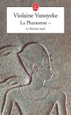 La Pharaonne T2 - Le Pschent royal - VANOYEKE Violaine - Libristo