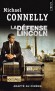 La défense Lincoln -  Une enquête de Mickey Haller, avocat foireux et tourmenté. Michael Cornelly -  Policier - Michael CONNELLY
