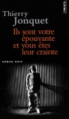 Ils sont votre épouvante et vous êtes leur crainte  - Par Thierry Jonquet  - Policier - Jonquet Thierry - Libristo