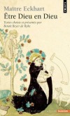 Etre Dieu en Dieu  - Maître Eckhart (vers 1260-vers 1328), " à qui Dieu n'a jamais rien caché " : telle était déjà sa réputation de son temps. -  Par Johannes Eckhart  - Thélogie, religions, christianisme - Beyer De ryke benoit - Libristo
