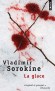 La glace - Peut-on vraiment sonder le cœur des hommes ? Une secte moscovite étrange invente une méthode radicale : donner des coups de marteau frénétiques dans le sternum. - Vladimir Sorokine -  Roman, littérature russe - Vladimir Sorokine