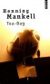 Tea-bag - Dans un camp de transit de la côte espagnole, les migrants attendent patiemment d'entrer en Europe. - Henning Mankell - Roman - Henning MANKELL