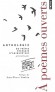 A poêmes ouverts anthologie - 50 poêtes français d'aujourd'hui -   Jean-Pierre Siméon  -  Poésie -  Collectif