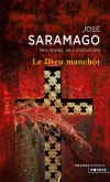 Le Dieu manchot -  Balthazar Sept-Soleils, soldat, et Blimunda Sept-Lunes, sorcière, se rencontrent à Lisbonne, ville du plaisir et de la religion. - Par José Saramago - Roman - Saramago Jose - Libristo