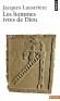 Les hommes ivres de Dieu - Au IVème siècle Antoine et Pakôme, quitteront un monde qu'ils jugent à l'agonie pour s'exiler leur vie durant dans le désert, y fonder les premiers monastères connus de l'histoire chrétienne. -  Par Jacques Lacarrière  - Histoir - Jacques LACARRIERE