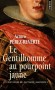 Les aventures du capitaine Alatriste - Tome 5 - Le Gentilhomme au pourpoint jaune - A Madrid, le capitaine Alatriste assiste à la nouvelle pièce de Tirso de Molina - Arturo Pérez-Reverte - Roman  - Arturo PEREZ-REVERTE