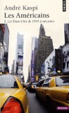  Les Américains - Tome 2 -  Les Etats-Unis de 1945 à nos jours   - Edition revue et augmentée   -  André Kaspi -  Histoire - KASPI André - Libristo