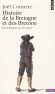 Histoire de la Bretagne et des Bretons - Tome 2, Des Lumières au XXIe siècle - Devenue française en 1532 -   Par Joël Cornette - Histoire, Bretagne, France - Grand Prix d'histoire de l'Académie française 2006.  - Joël Cornette