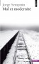 Mal et modernite - Semprun Jorge  - Roman - Jorge Semprun