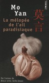 La mélopée de l'ail paradisiaque  - Gao Ma est un jeune paysan déterminé. Il veut épouser Jinju coûte que coûte. - Yan Mo - Roman - Mo Yan - Libristo
