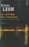 Le cantique des innocents - Une enquête du commissaire Brunetti -  Donna Leon -  traducteur : William Olivier Desmond -  Pollicier - Leon Donna - Libristo