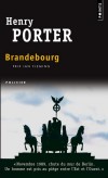  Brandebourg   -   Ruser constamment, c'est ma seule chance de survie dans cette RDA asphyxiée de 1989.  - Henry Porter  -  Policier - Porter Henry - Libristo