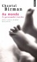 Au monde - Ce qu'accoucher veut dire. Une sage-femme raconte - Chantal Birman -  Médecine, vie pratique, documents - Chantal Birman