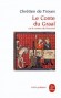  Le conte du Graal ou Le Roman de Perceval   -  Chrétien de Troyes -  Contes, religion -  Chrétien de Troyes